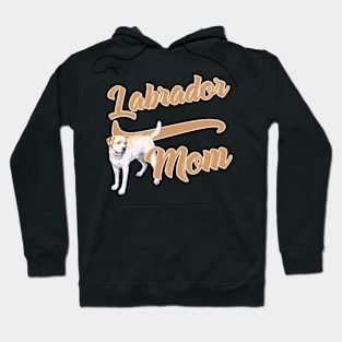 Labrador Mom! Especially for Labrador Retriever owners! Hoodie